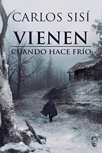 Vienen cuando hace frio