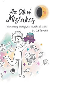 Gift of Mistakes