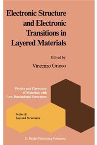 Electronic Structure and Electronic Transitions in Layered Materials