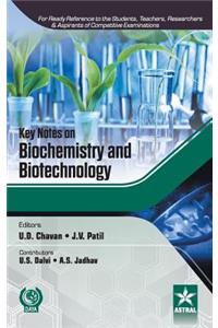 Key Notes on Biochemistry and Biotechnology