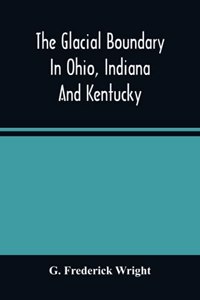 Glacial Boundary In Ohio, Indiana And Kentucky