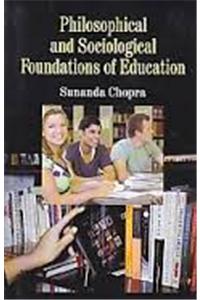 Philosophical & Sociological Foundations of Education (New)
