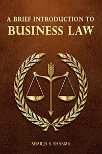 A Brief Introduction to Business Law