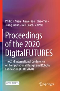 Proceedings of the 2020 DigitalFUTURES