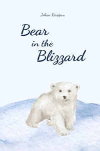 Bear in the Blizzard