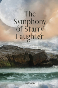 The Symphony of Starry Laughter