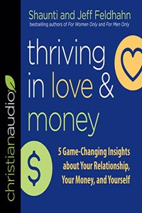 Thriving in Love and Money