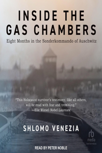 Inside the Gas Chambers