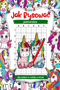 Jak rysowac jednorożce dla dzieci w wieku 4-8 lat