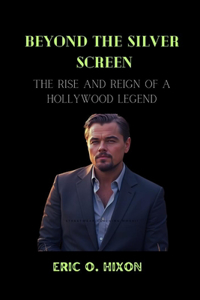Beyond the Silver Screen