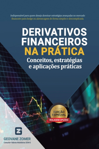 Derivativos Financeiros Na Prática