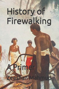 History of Firewalking