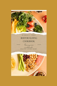 Bodybuilding recepies cookbook