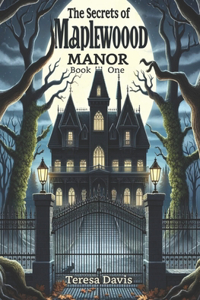 Mystery of Maplewood Manor