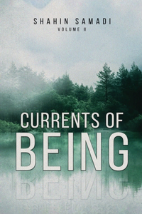 Currents of Being