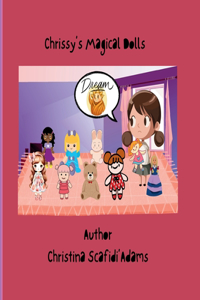 Chrissy's Magical Dolls