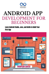 Android App Development for Beginners