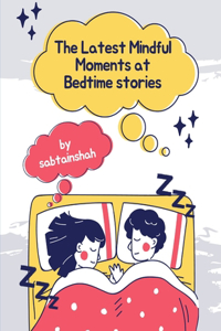 Latest Mindful Moments at Bedtime stories