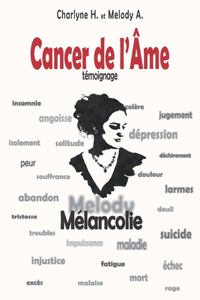 Cancer de l'Ame