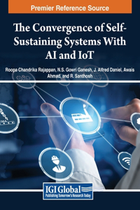 Convergence of Self-Sustaining Systems With AI and IoT