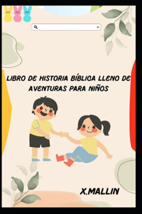 Libro de historia bíblica lleno de aventuras para niños