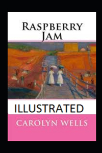 Raspberry Jam Illustrated