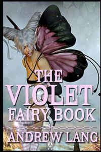 The Violet Fairy Book by Andrew Lang