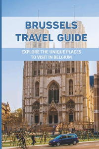 Brussels Travel Guide
