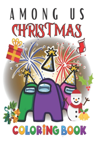 Among US Christmas Coloring Book