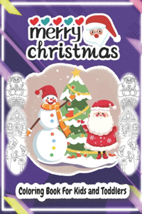Merry Christmas Coloring Book For Kids & Toddlers