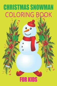 Christmas Snowman Coloring Book for kids