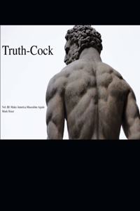 Truth-Cock