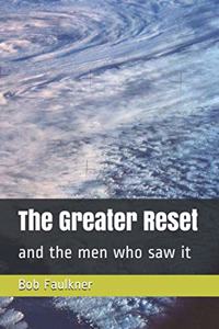 The Greater Reset