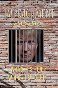 Impeachment 2020 Who Is In Who Is Out