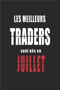 Les Meilleurs Traders sont nés en Juillet carnet de notes