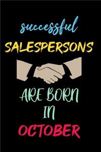 successful salespersons are born in October - journal notebook birthday gift for salesperson - mother's day gift