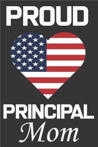 Proud Principal Mom