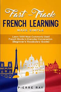 Fast-Track French Learning Made Simple