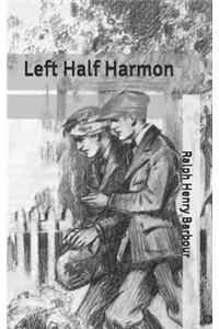 Left Half Harmon