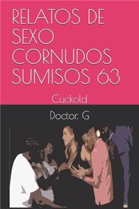 Relatos de Sexo Cornudos Sumisos 63