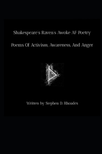 Shakespeare's Raven's Awoke AF Poetry