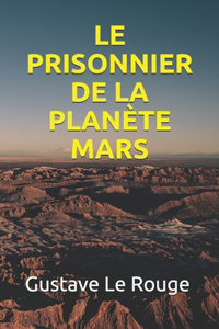 Le Prisonnier de la Planète Mars