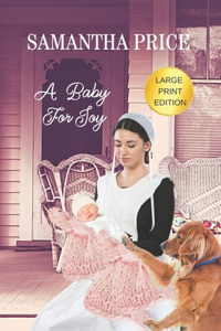 A Baby for Joy LARGE PRINT