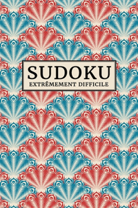 Sudoku - EXTRÊMEMENT DIFFICILE