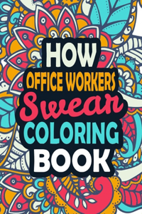 How Office Workers Swear Coloring Book