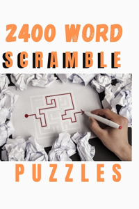 2400 Word Scramble Puzzles