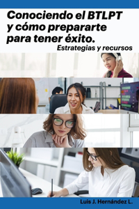 Conociendo el BTLPT y cómo prepararte para tener éxito