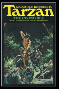 Tarzan the Invincible (Tarzan #3) Annotated