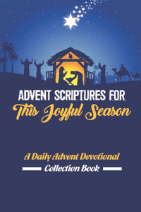 Advent Scriptures For This Joyful Season