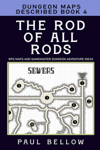 Rod of All Rods